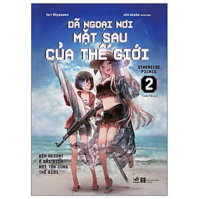Dã Ngoại Nơi Mặt Sau Của Thế Giới - Otherside Picnic 2