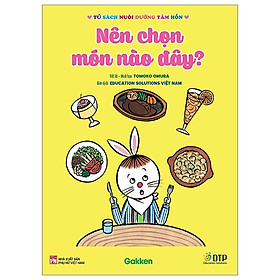 Tủ Sách Nuôi Dưỡng Tâm Hồn - Nên Chọn Món Nào Đây?