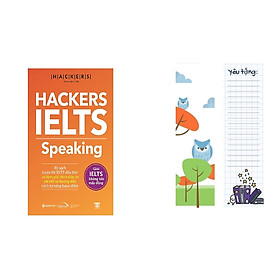 Hackers Ielts: Speaking - Giỏi IELTS Không Tốn Mấy Đồng (Tặng kèm Tickbook)