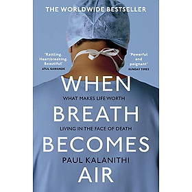 Tự truyện  tiếng Anh: When Breath Becomes Air