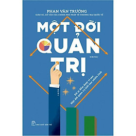 [ThangLong Bookstore]Một Đời Quản Trị ( Tái bản )