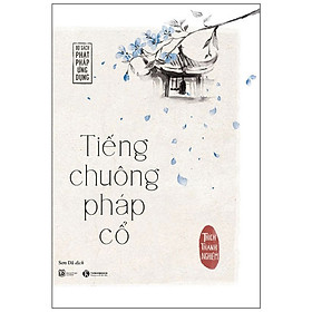Sách Thái Hà - Tiếng Chuông Pháp Cổ