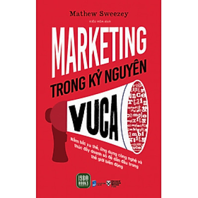 Marketing Trong Kỷ Nguyên VUCA