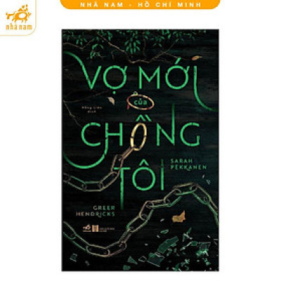 Sách - Vợ mới của chồng tôi (Nhã Nam HCM)