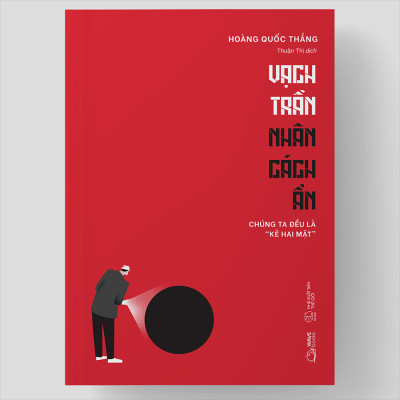 Sách Vạch Trần Nhân Cách Ẩn - Chúng Ta Đều Là Kẻ “Hai Mặt”