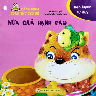 Bách Khoa Toàn Thư Cho Bé - Rèn Luyện Tư Duy (Bộ 10 Cuốn - Tái Bản) 