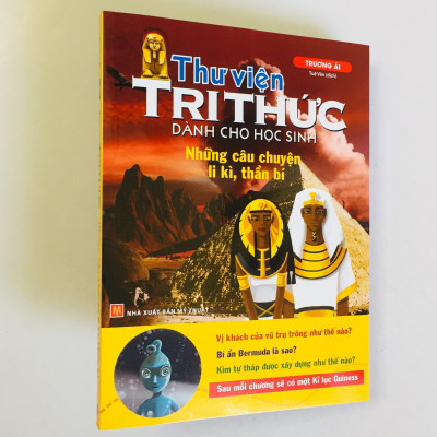 Thư Viện Tri Thức Dành Cho Học Sinh: Những Câu Chuyện Li Kì Thần Bí + Những Câu Chuyện Thiên Văn Thú Vị