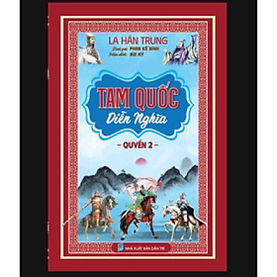 Sách - Tam Quốc Diễn Nghĩa - Quyển 2 - Hồng Ân