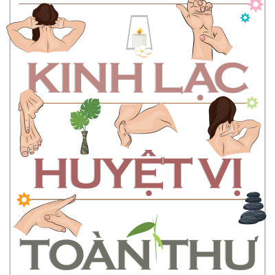 Combo 2 Quyển Bấm Huyệt Bàn Chân & Massage Kinh Lạc Huyệt Vị Toàn Thư - Vanlangbooks