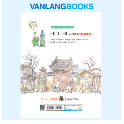Cổ Tích Gần Nhà - Hòm Thư Vượt Thời Gian - Vanlangbooks