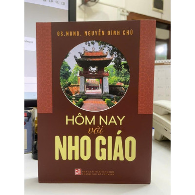 Sách - Hôm Nay Với Nho Giáo - NXB Tổng Hợp