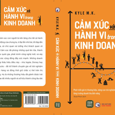 Sách - Cảm Xúc Và Hành Vi Trong Kinh Doanh - Kyle M.K