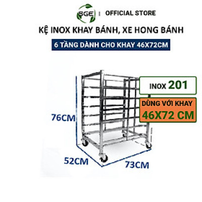 Kệ Inox Khay Bánh/ Xe Hong Bánh SGE  6-10-15-30 tầng khay 46x72cm Chất Liệu Inox, Có Khoá Bánh