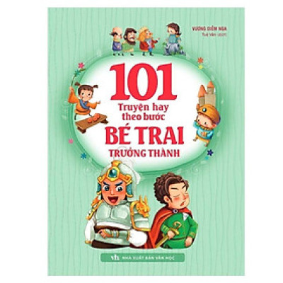 101 truyện hay theo bước bé trai trưởng thành