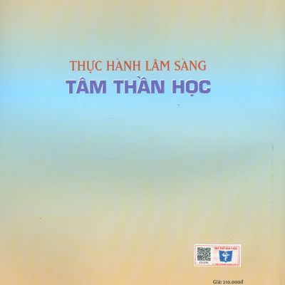Thực Hành Lâm Sàng Tâm Thần Học - PGS.TS. Bùi Quang Huy chủ biên