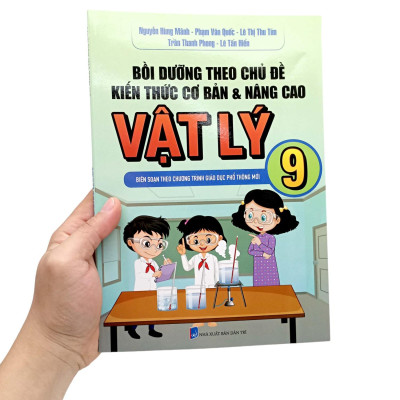Bồi Dưỡng Theo Chủ Đề Kiến Thức Cơ Bản Và Nâng Cao Vật Lý 9 (Biên Soạn Theo Chương Trình Giáo Dục Phổ Thông Mới)