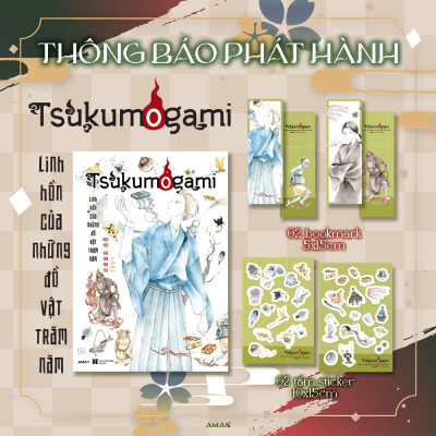 [Manga] Tsukumogami - Linh Hồn Của Những Đồ Vật Trăm Năm - Amak Books