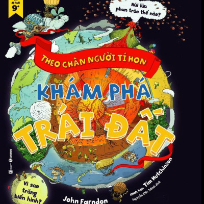 Theo Chân Người Tí Hon - Khám Phá Trái Đất