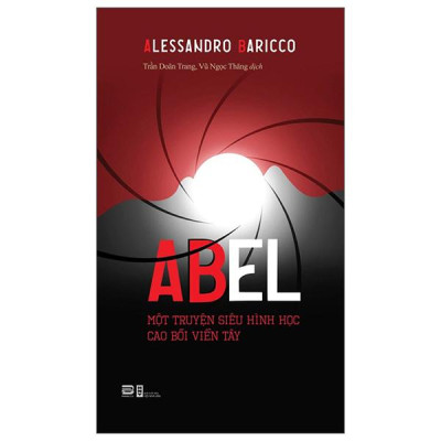 Sách - Abel - Một Truyện Siêu Hình Học Cao Bồi Viễn Tây