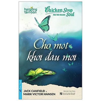 Hạt Giống Tâm Hồn - Cho Một Khởi Đầu Mới