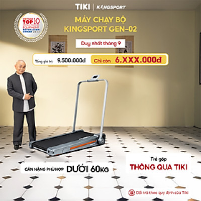 CHỈ GIAO MIỀN BẮC | Máy chạy bộ KINGSPORT GEN02 nhỏ gọn, tốc độ tối đa 8km/h, khung sườn chắc chắn, độ dốc 3 cấp độ, cân nặng phù hợp từ dưới 60kg