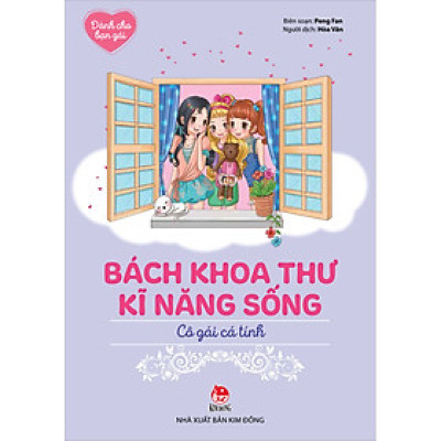 Bách Khoa Thư Kĩ Năng Sống - Dành Cho Bạn Gái: Cô Gái Cá Tính