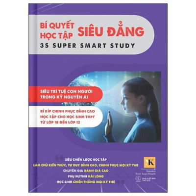 Sách - Bí Quyết Học Tập Siêu Đẳng - 3S Super Smart Study - Tập 3 - Lớp 10-12