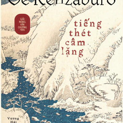 TIẾNG THÉT CÂM LẶNG - Oe Kenzaburo - Vương Hải Yến (bìa mềm)