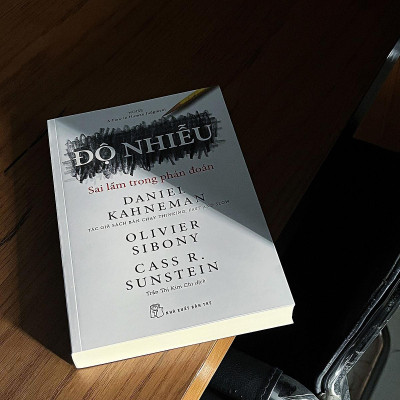 Độ nhiễu: Sai lầm trong phán đoán (NXB Trẻ)