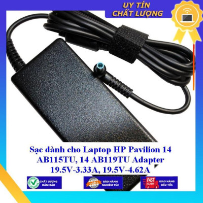 Sạc dùng cho Laptop HP Pavilion 14 AB115TU 14 AB119TU Adapter 19.5V-3.33A, 19.5V-4.62A - Hàng Nhập Khẩu New Seal