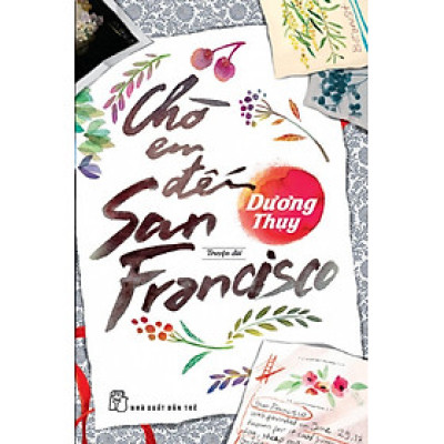Chờ Em Đến San Francisco 