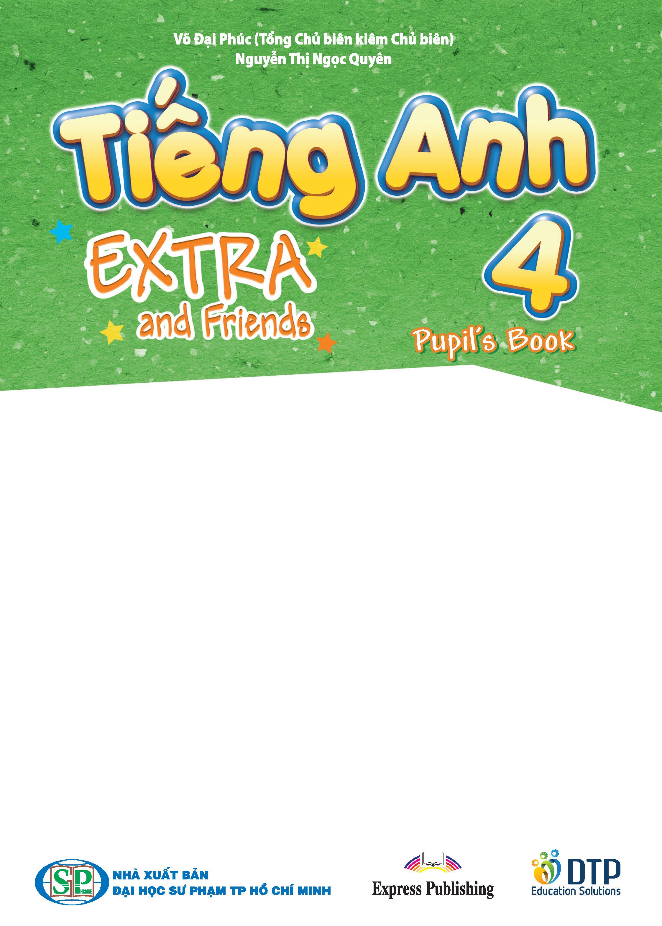 Tiếng Anh 4 Extra and Friends - Pupil