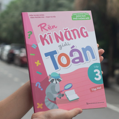 Sách: Combo Tuyển Chọn Đề Ôn Luyện Và Tự Kiểm Tra Toán Lớp 3 + Rèn Kĩ Năng Giải Toán Lớp 3 (Tập 1 + Tập 2)