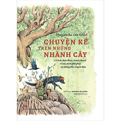 Sách - Chuyện kể trên những nhành cây