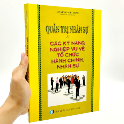 Quản Trị Nhân Sự Và Các Kỹ Năng Nghiệp Vụ Về Tổ Chức Hành Chính Nhân Sự