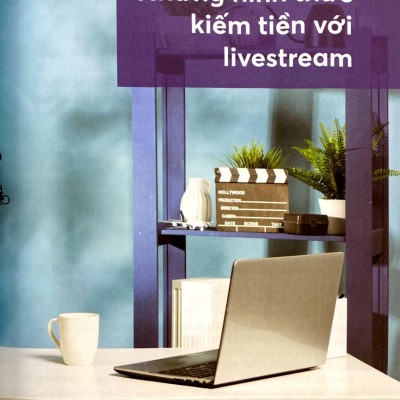 Bán Hàng Livestream - Sân Khấu Ảo, Doanh Số Thật