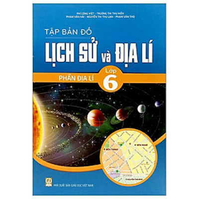 Tập Bản Đồ Lịch Sử Và Địa Lí 6 - Phần Địa Lí (2023)