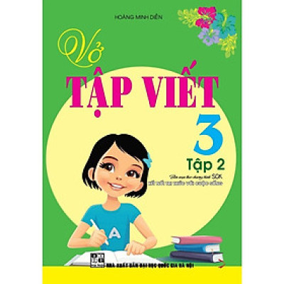 Sách - Vở Tập Viết Lớp 3 - Tập 2 - Biên Soạn Theo Chương Trình SGK Kết Nối Tri Thức Với Cuộc Sống - Hồng Ân