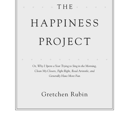 The Happiness Project Tenth Anniversary Edition (Export Edition)