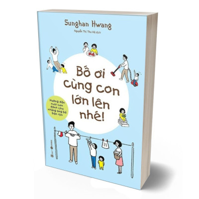 Bố Ơi Cùng Con Lớn Lên Nhé