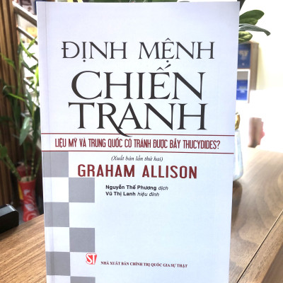 Định mệnh chiến tranh – Liệu mỹ và Trung Quốc có tránh được bẫy Thucydides?