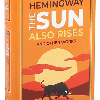 Artbook - Sách Tiếng Anh - The Sun Also Rises and Other Works (Leather-bound Classics)