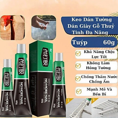 Keo Dán Đa Năng, Keo Siêu Dính, Dán chắc như đóng đinh NOMORE NAIL Tuýp 60g Keo Siêu Dính Công Nghệ Nhật Bản No More Nail Tuýp 60g Keo Siêu Dán Tường Dán Giày Gỗ Thuỷ Tinh Đa Năng Chống Thấm Nước