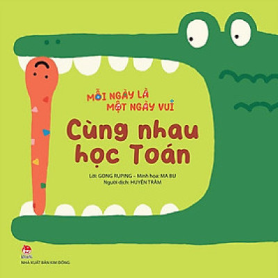 Mỗi Ngày Là Một Ngày Vui - Cùng Nhau Học Toán