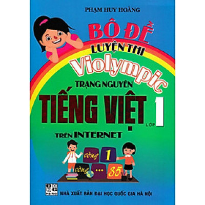 Sách - Bộ Đề Luyện Thi Violympic Trạng Nguyên Tiếng Việt Lớp 1 Trên Internet - Hồng Ân