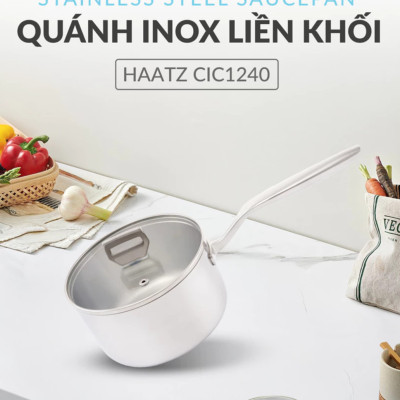Quánh Inox316 Đúc Đáy Liền 3 Lớp Haatz CIC1250 Size 18cm - Hàng Chính Hãng Bảo Hành 5 Năm 