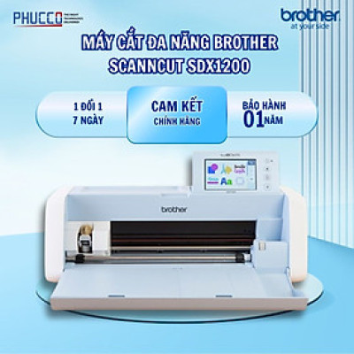 Máy Cắt Brother ScanNCut SDX1200 - Hàng chính hãng