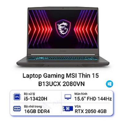MSI Gaming Thin 15 B13UCX-2080VN (i5 13420H/ 16GB/ 512GB SSD/ RTX 2050 4GB/ 15.6 inch FHD/ 144Hz/ Win11/ Gray/ 2Y/ Balo) - HÀNG CHÍNH HÃNG