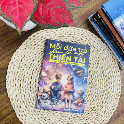 Sách Mỗi Đứa Trẻ Đều Là Một Thiên Tài