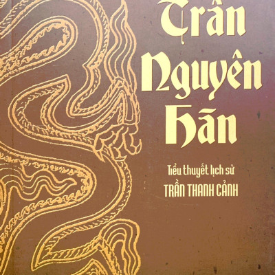Tiểu Thuyết Lịch Sử - Trần Nguyên Hãn